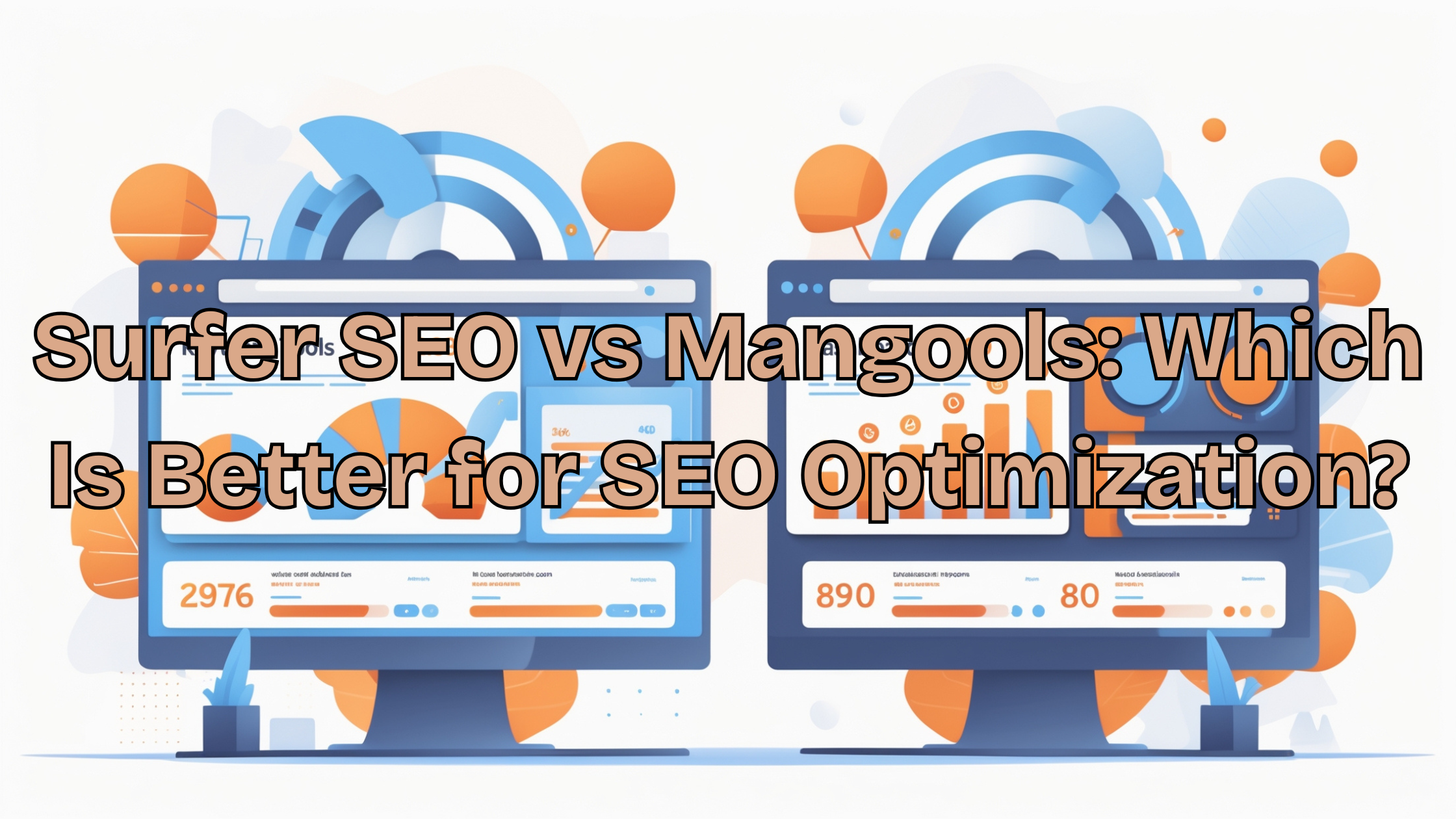 Read more about the article Surfer SEO vs Mangools: Which Is Better for SEO Optimization?
