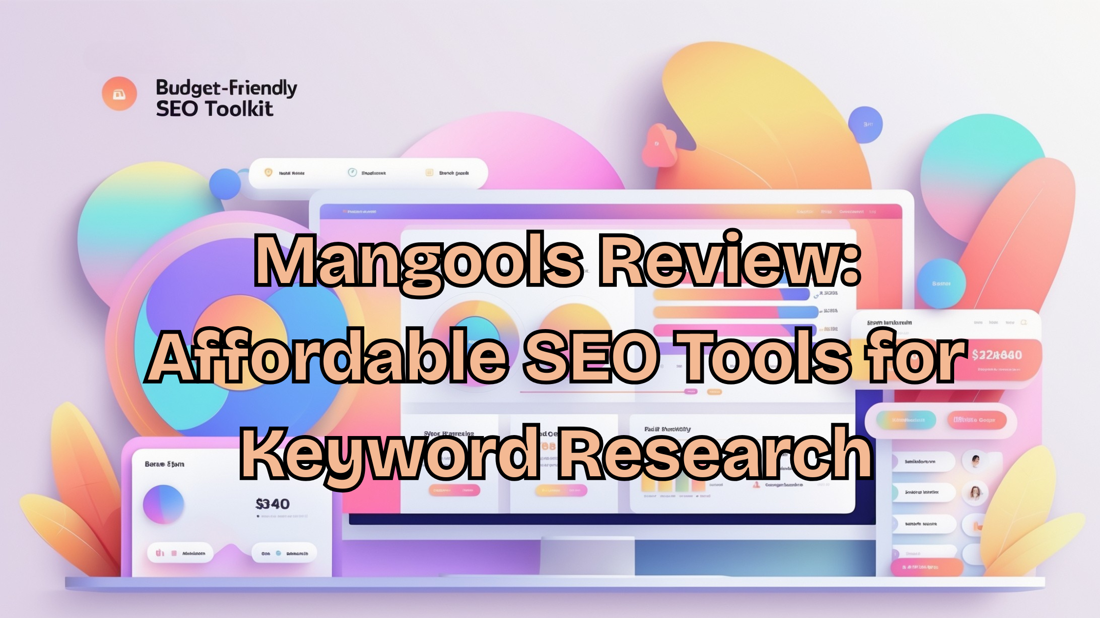 Read more about the article Mangools Review: Affordable SEO Tools for Keyword Research