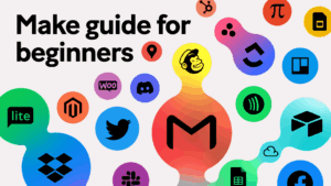 Read more about the article Make Guide for Beginners: Build Your First Automations the Smart Way